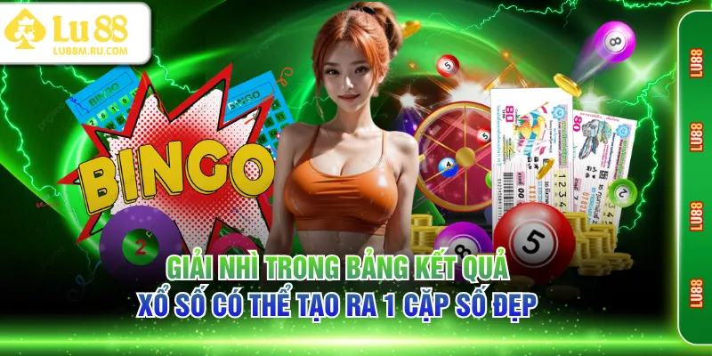 Giải nhì trong bảng kết quả xổ số có thể tạo ra 1 cặp số đẹp